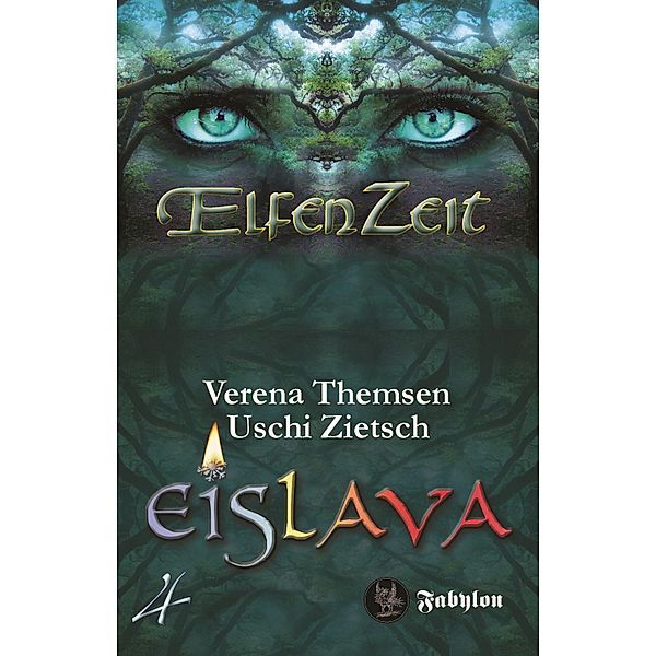 Elfenzeit 4: Eislava / Elfenzeit Bd.4, Uschi Zietsch, Verena Themsen