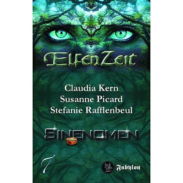 Elfenzeit - Sinenomen, Claudia Kern, Susanne Picard, Stefanie Rafflenbeul