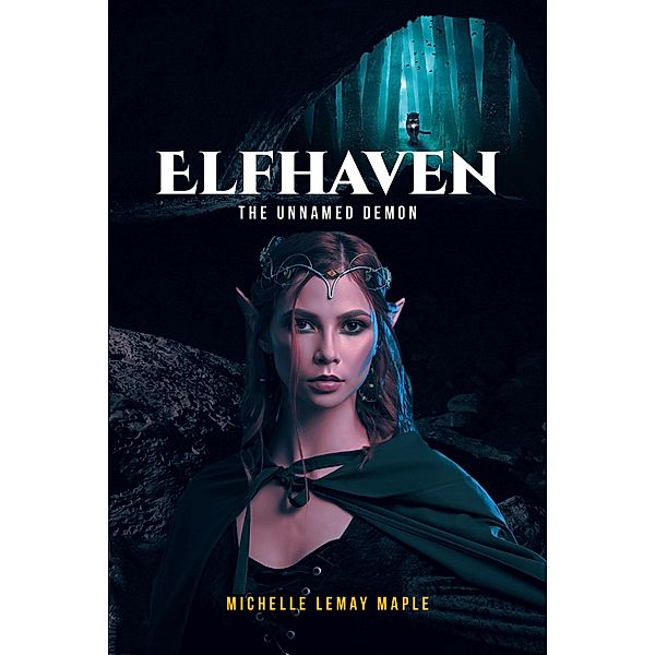 Elfhaven, Michelle Lemay Maple