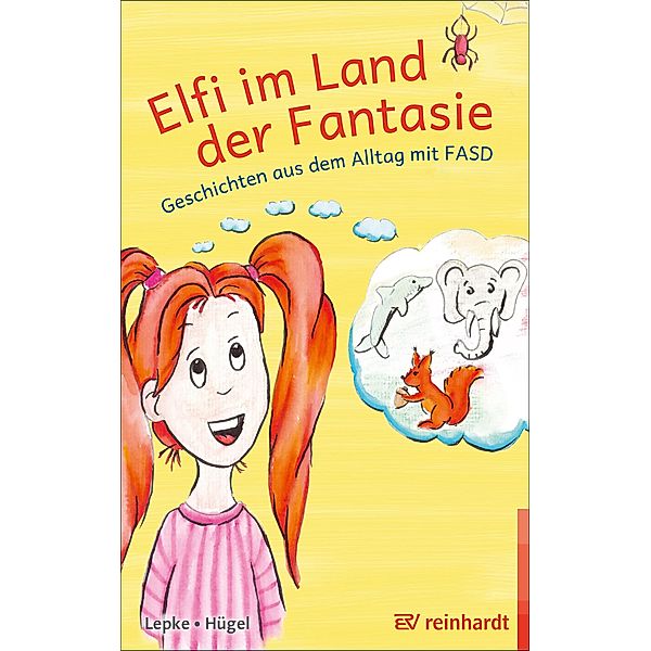 Elfi im Land der Fantasie, Katrin Lepke, Britta Hügel