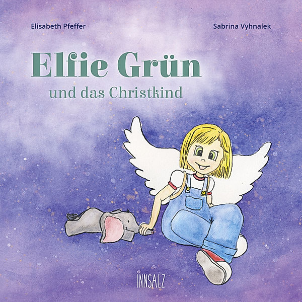 Elfie Grün und das Christkind, Elisabeth Pfeffer