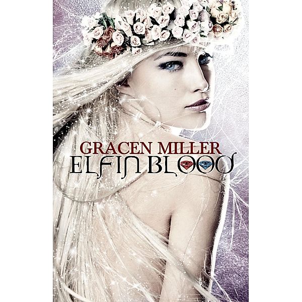 Elfin Blood, Gracen Miller