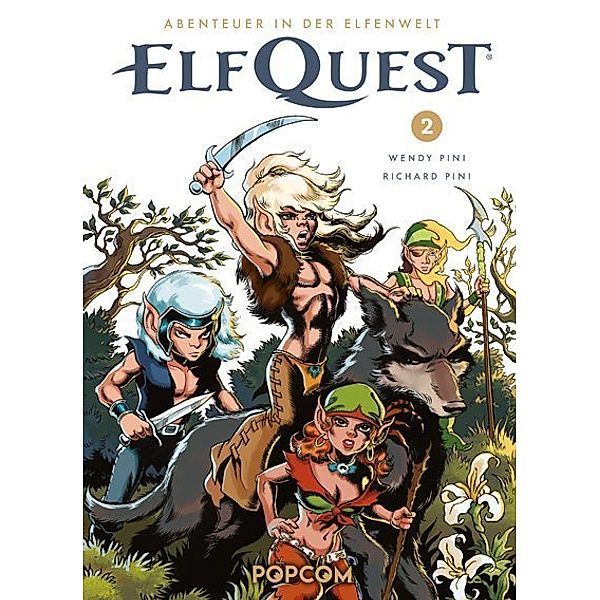 Elfquest - Abenteuer in der Elfenwelt.Bd.2, Richard Pini, Wendy Pini