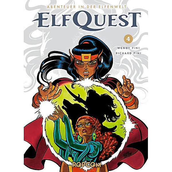 ElfQuest - Abenteuer in der Elfenwelt.Bd.4, Richard Pini, Wendy Pini