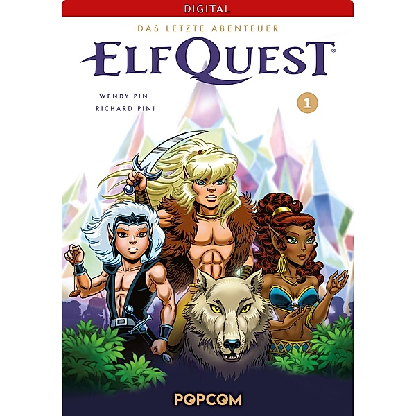 ElfQuest - Das letzte Abenteuer 01 / ElfQuest - Das letzte Abenteuer Bd.1, Wendy Pini, Richard Pini