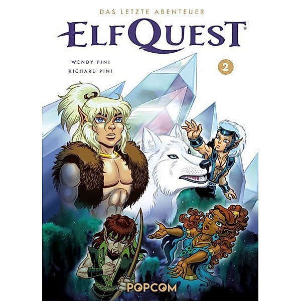 ElfQuest - Das letzte Abenteuer.Bd.2, Richard Pini, Wendy Pini