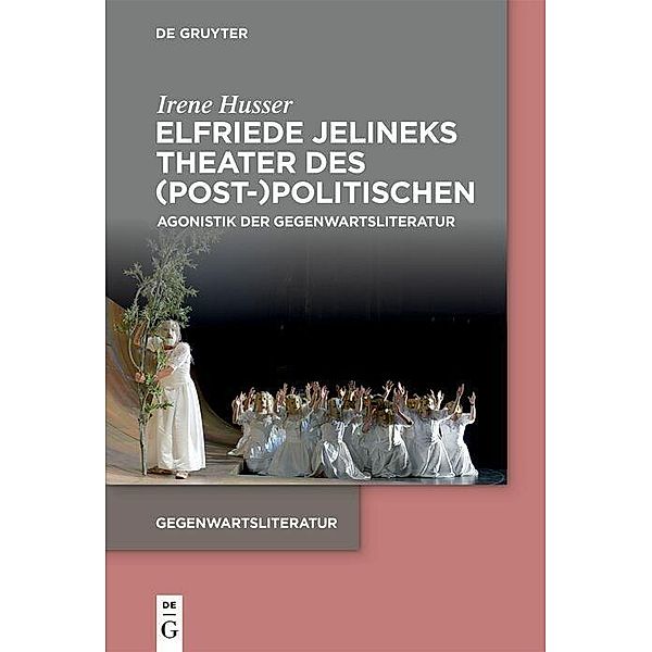 Elfriede Jelineks Theater des (Post-)Politischen, Irene Husser