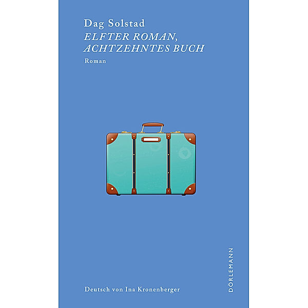 Elfter Roman, achtzehntes Buch, Dag Solstad