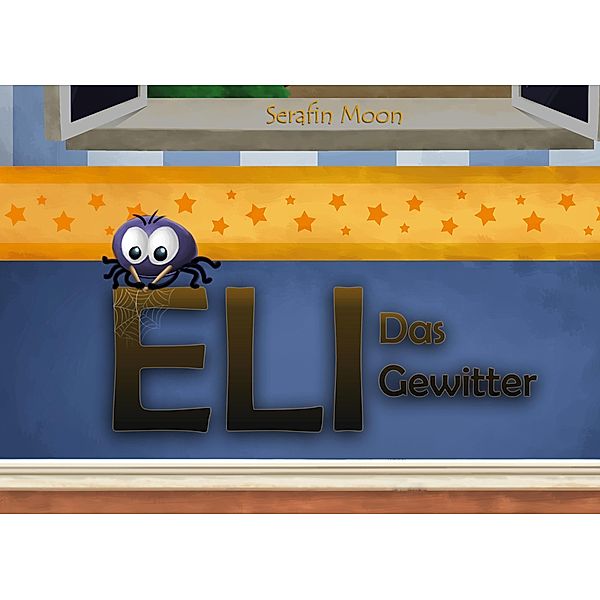Eli - Das kleine Spinnlein, Serafin Moon