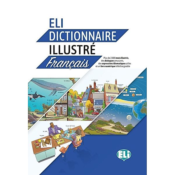 ELI Dictionnaire illustré - Français