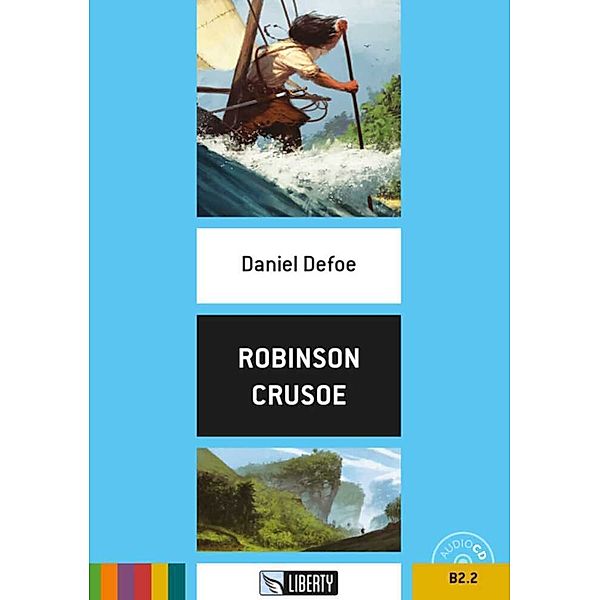 ELi Liberty Readers / Robinson Crusoe, m. Audio-CD, Daniel Defoe