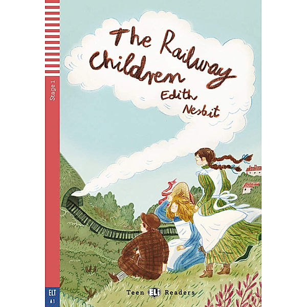 ELi Teen Readers / The Railway Children, w. Audio-CD, Edith Nesbit