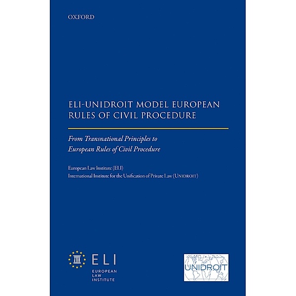 ELI ? Unidroit Model European Rules of Civil Procedure