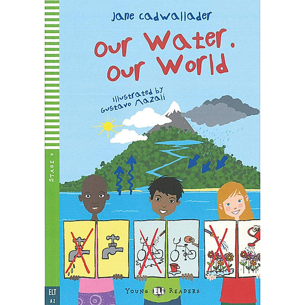 ELi Young Readers / Our Water. Our World, Jane Cadwallader