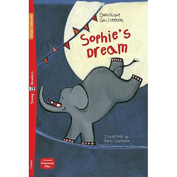 ELi Young Readers / Sophie's Dream, Dominique Guillemant