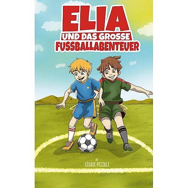 Elia und das grosse Fussballabenteuer, Cédric Pezzali