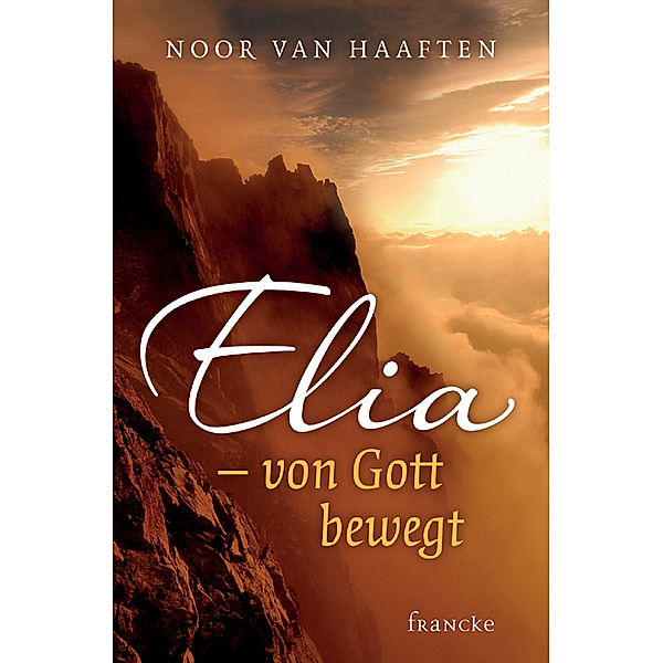 Elia - von Gott bewegt, Noor van Haaften