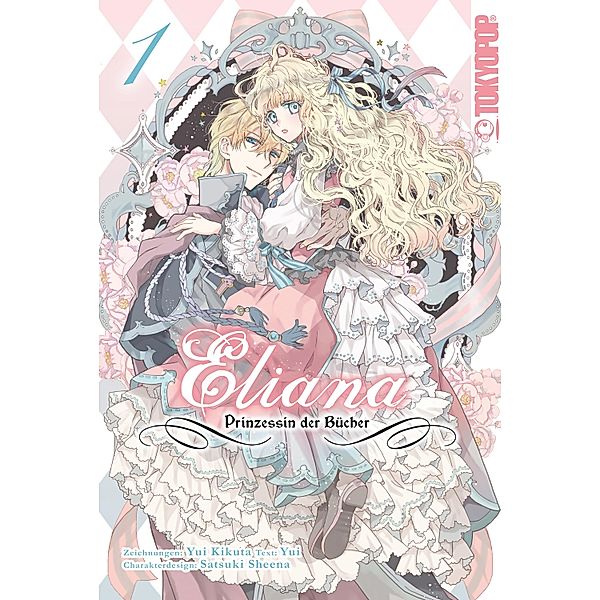 Eliana - Prinzessin der Bücher, Band 01 / Eliana - Prinzessin der Bücher Bd.1, Yui Kikuta, Sheena Satsuki