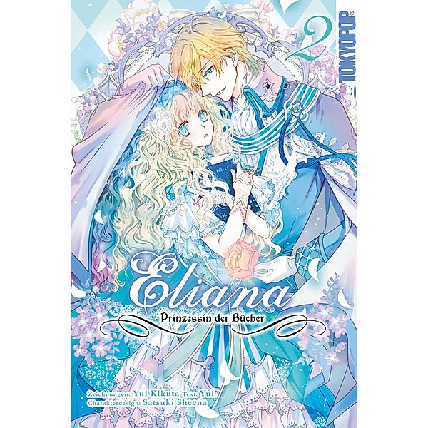 Eliana - Prinzessin der Bücher, Band 02 / Eliana - Prinzessin der Bücher Bd.2, Yui Kikuta, Sheena Satsuki