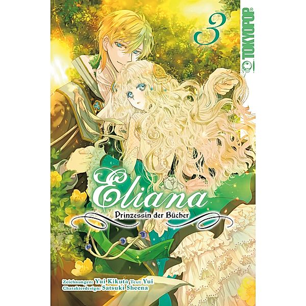 Eliana - Prinzessin der Bücher, Band 03 / Eliana - Prinzessin der Bücher Bd.3, Yui Kikuta, Sheena Satsuki