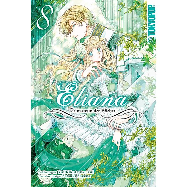 Eliana - Prinzessin der Bücher, Band 08 / Eliana - Prinzessin der Bücher Bd.7, Yui Kikuta, Sheena Satsuki