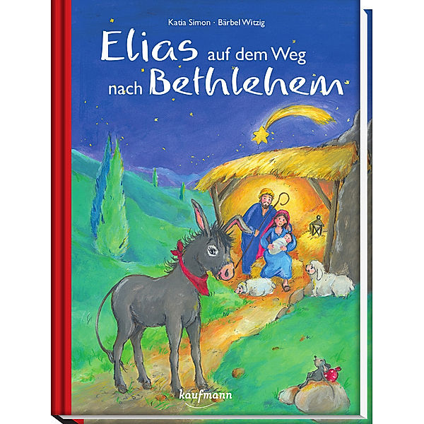 Elias auf dem Weg nach Betlehem, m. 1 Buch, m. 1 Beilage, Katia Simon