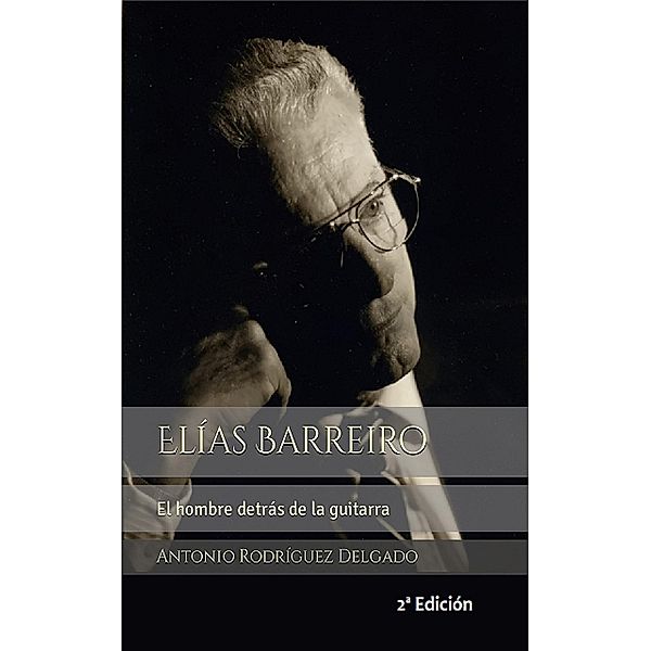 Elías Barreiro, Antonio Rodríguez Delgado