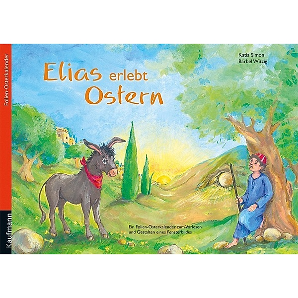 Elias erlebt Ostern, Katja Simon
