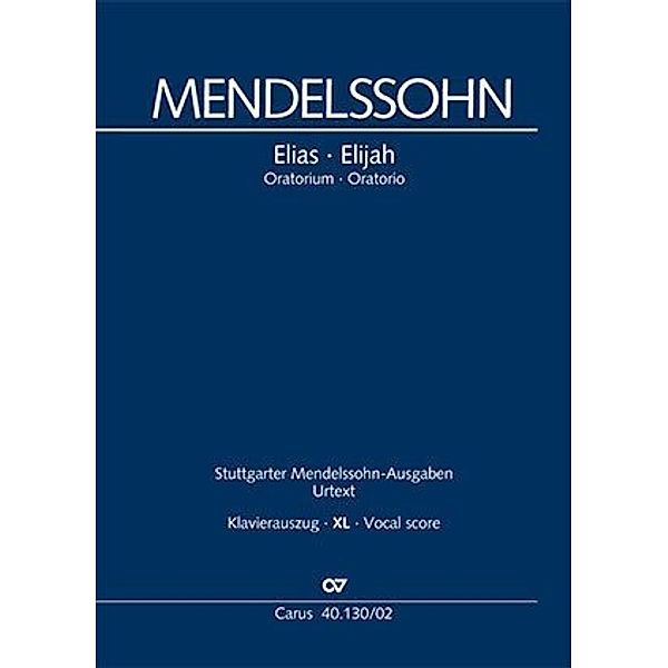 Elias (Klavierauszug XL), Felix Mendelssohn Bartholdy