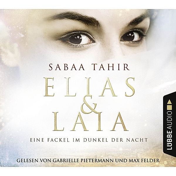 Elias & Laia - 2 - Eine Fackel im Dunkel der Nacht, Sabaa Tahir