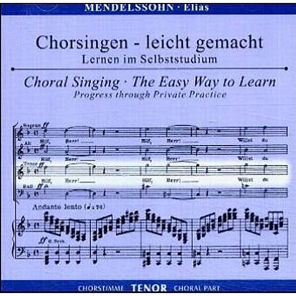Elias op.70, Chorstimme Tenor, 1 Audio-CD, Felix Mendelssohn Bartholdy