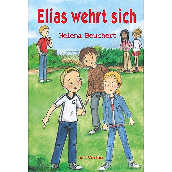 Elias wehrt sich, Helena Beuchert