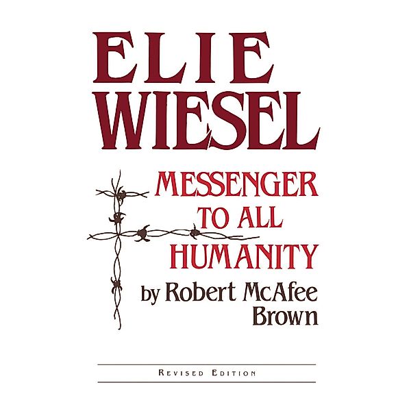 Elie Wiesel, Robert Mcafee Brown