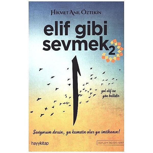 Elif Gibi Sevmek 2.Bd.2, Hikmet Anil Öztekin