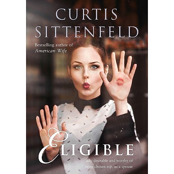 Eligible, Curtis Sittenfeld