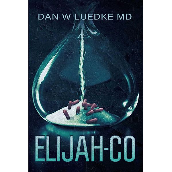Elijah-Co, Dan W. Luedke