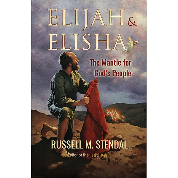 Elijah & Elisha, Russell M. Stendal