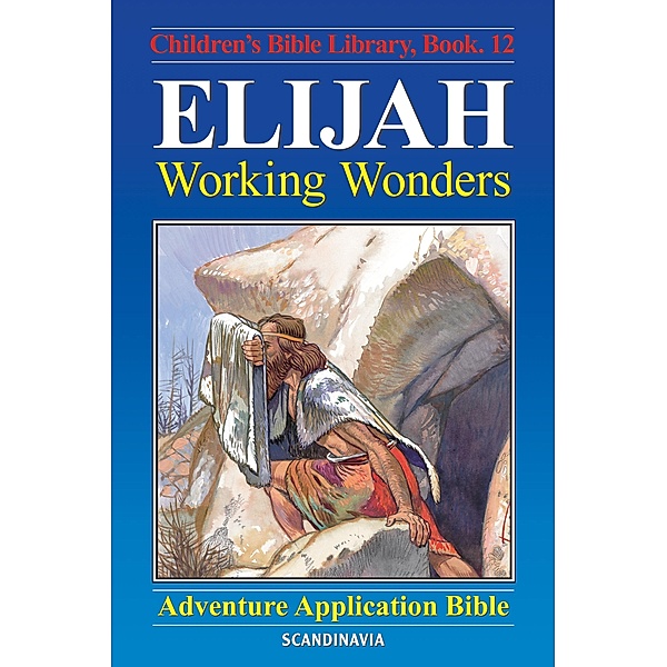 Elijah - Working Wonders, Anne De Graaf