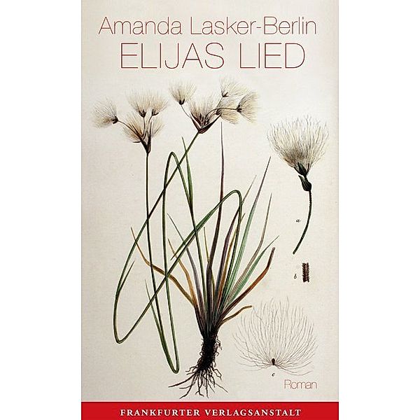 Elijas Lied, Amanda Lasker-Berlin