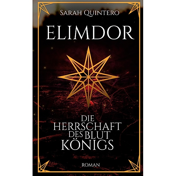 Elimdor / Elimdor Bd.1, Sarah Quintero