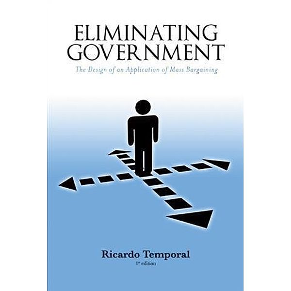 Eliminating Government, Ricardo Temporal