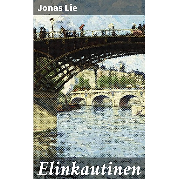 Elinkautinen, Jonas Lie