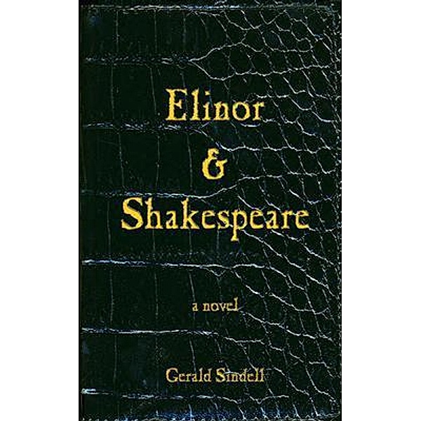 Elinor & Shakespeare, Gerald Sindell