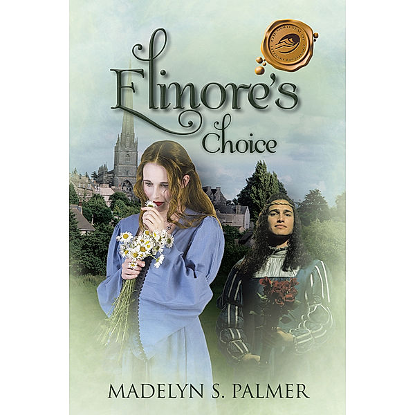Elinore’S Choice, Madelyn S. Palmer