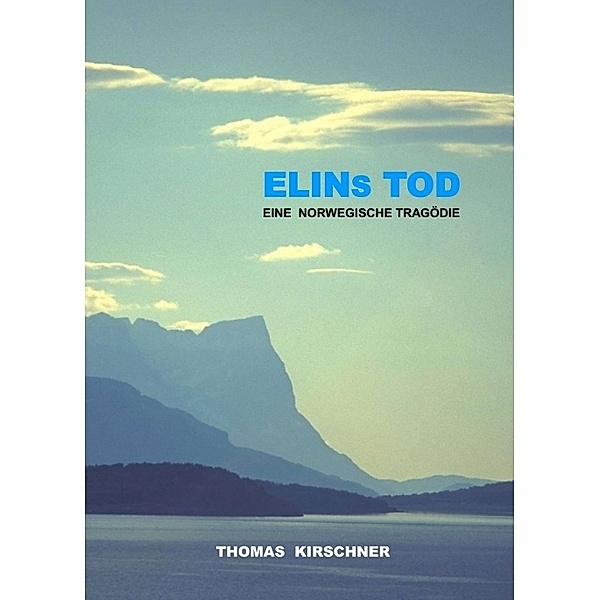 Elins Tod, Thomas Kirschner
