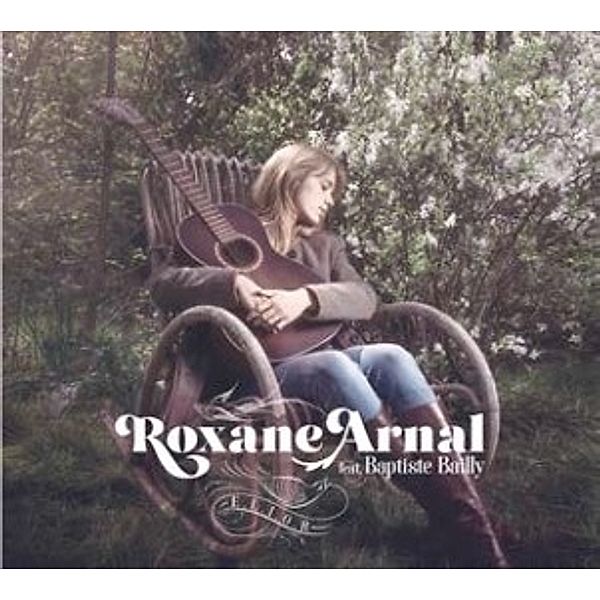 Elior (Featuring Baptiste Bailly) (Vinyl), Roxane Arnal