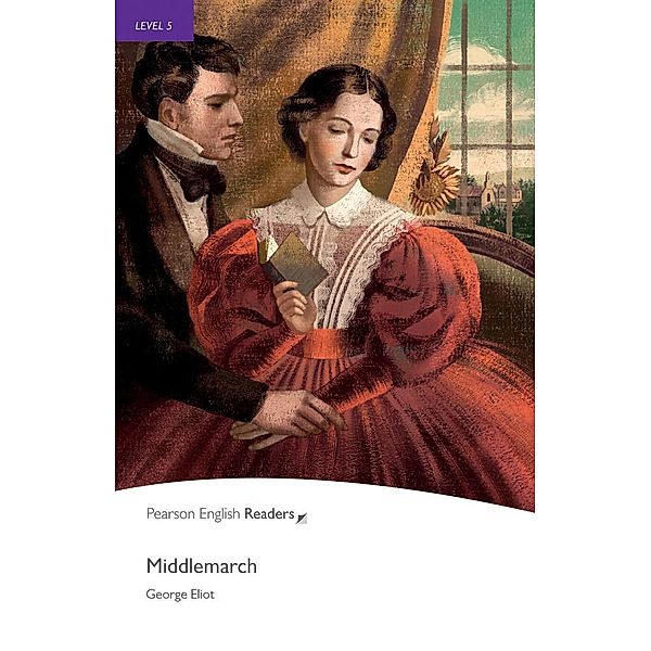 Eliot, G: Level 5: Middlemarch, George Eliot