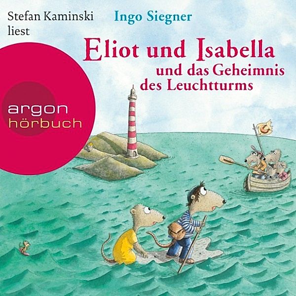 Eliot und Isabella - 3 - Eliot und Isabella und das Geheimnis des Leuchtturms, Ingo Siegner