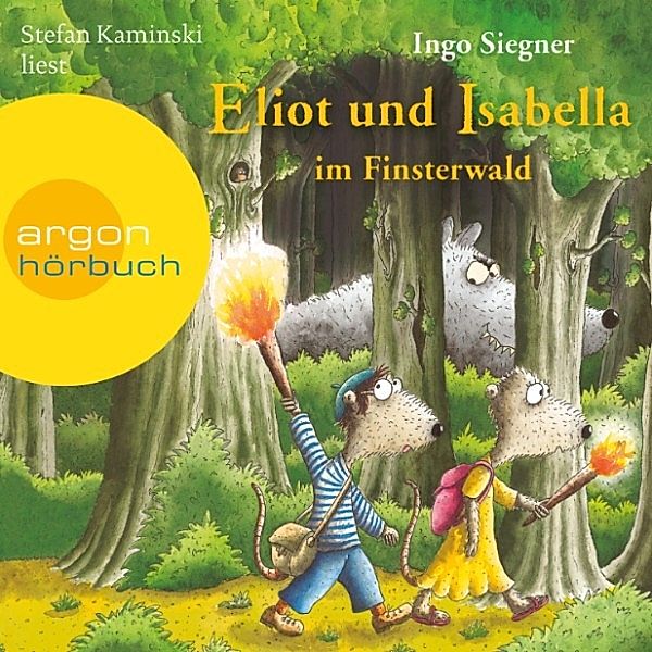 Eliot und Isabella - 4 - Eliot und Isabella im Finsterwald, Ingo Siegner