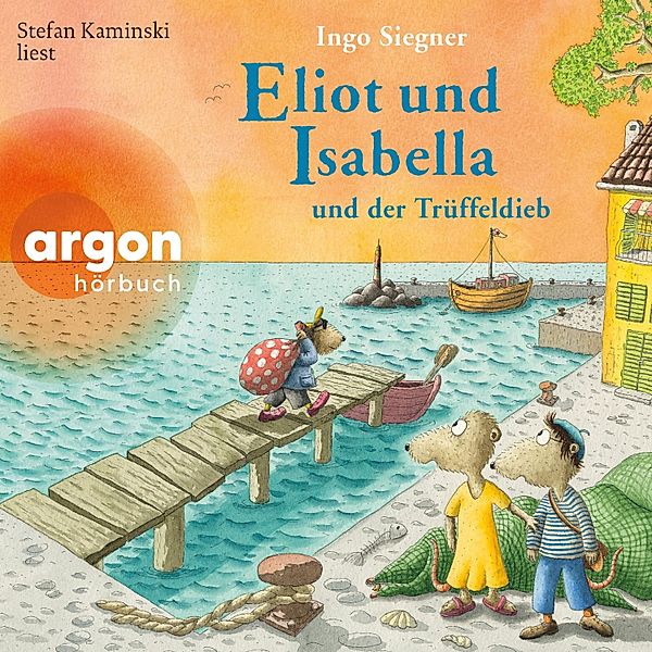 Eliot und Isabella - 6 - Eliot und Isabella und der Trüffeldieb, Ingo Siegner